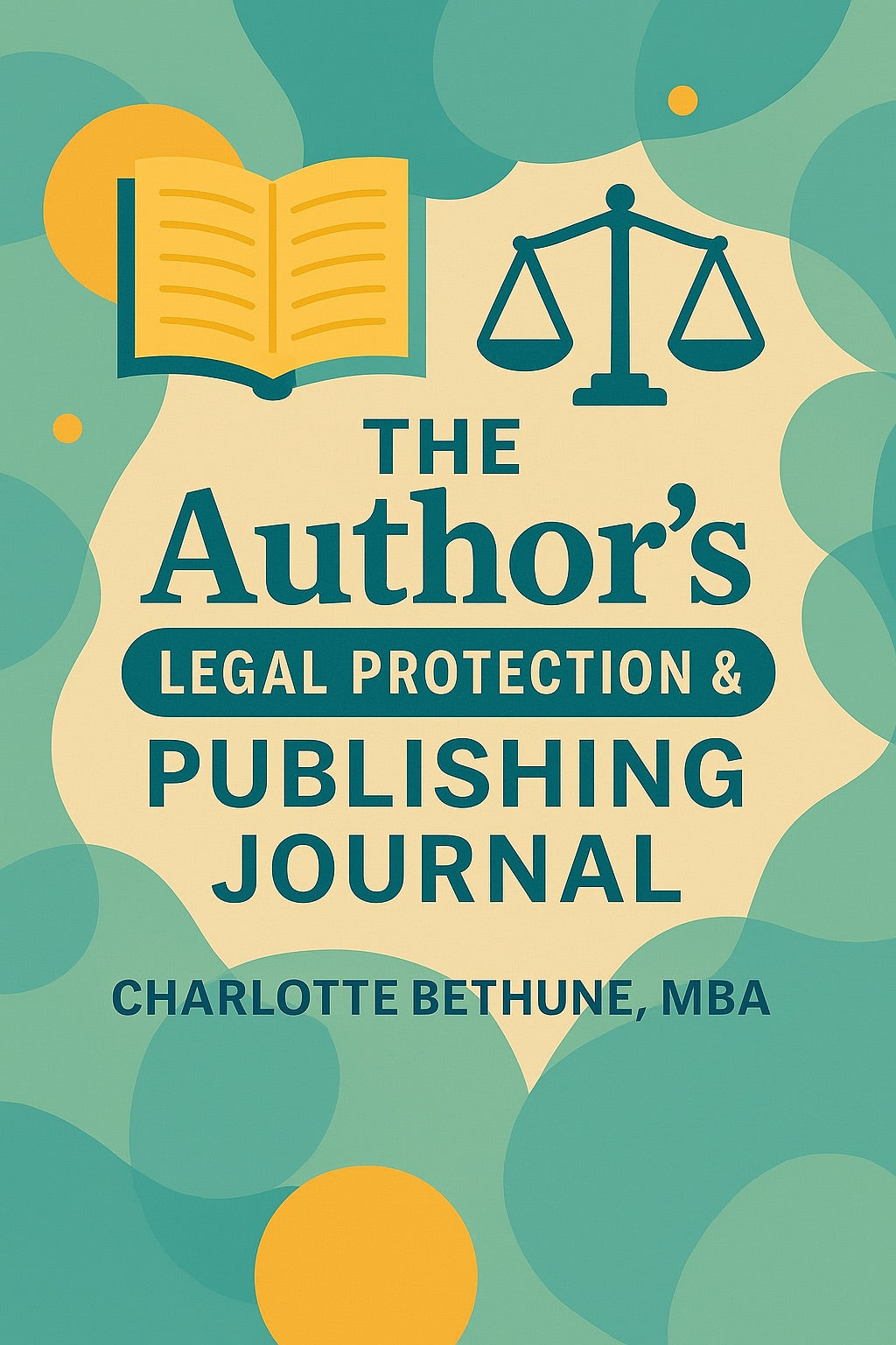The Author's Legal Protection & Publishing Journal